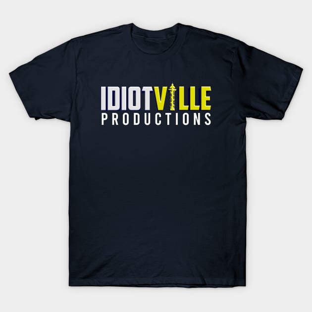 Idiotville Productions T-Shirt by Idiotville Productions